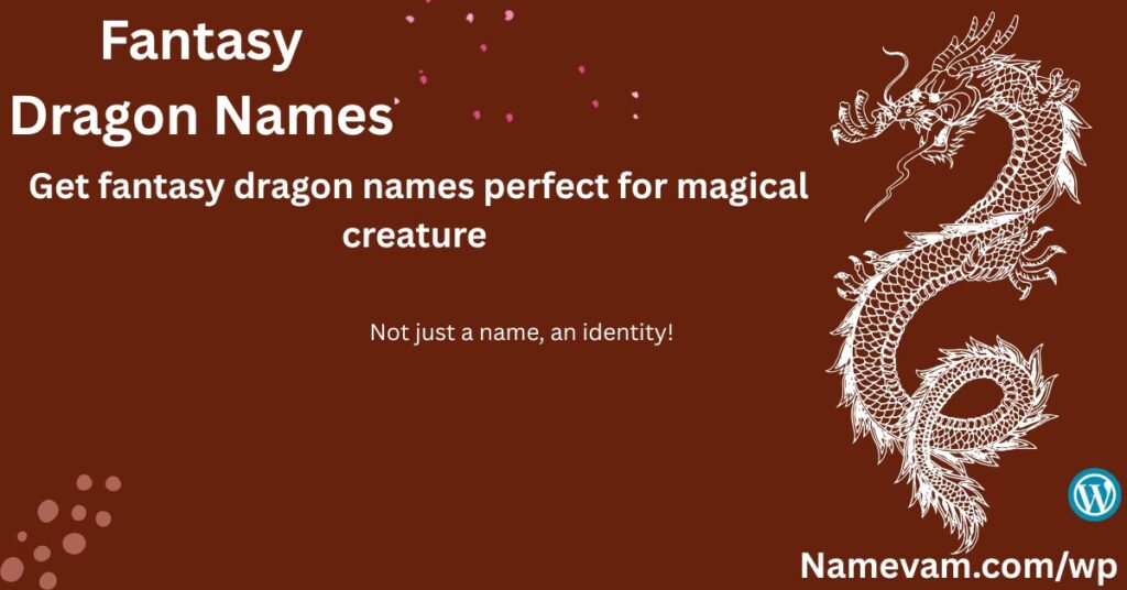 Fantasy Dragon Names